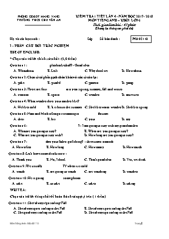 Đề kiểm tra 45 phút môn Tiếng Anh Lớp 6 lần 4 năm học 2017-2018 - Trường THCS Chu Văn An (Có đáp án + Ma trận)