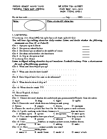 Đề kiểm tra 45 phút môn Tiếng Anh Lớp 6 năm học 2021-2022 - Trường THCS Kon Chiêng (Có đáp án)