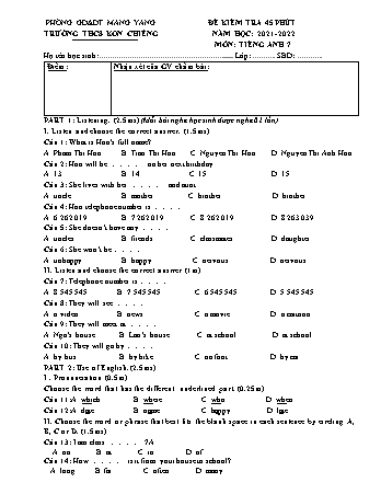 Đề kiểm tra 45 phút môn Tiếng Anh Lớp 7 năm học 2021-2022 - Trường THCS Kon Chiêng (Có đáp án)