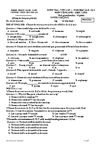 Đề kiểm tra 45 phút môn Tiếng Anh Lớp 8 lần 1 năm học 2018-2019 - Trường THCS Chu Văn An (Có đáp án + Ma trận)