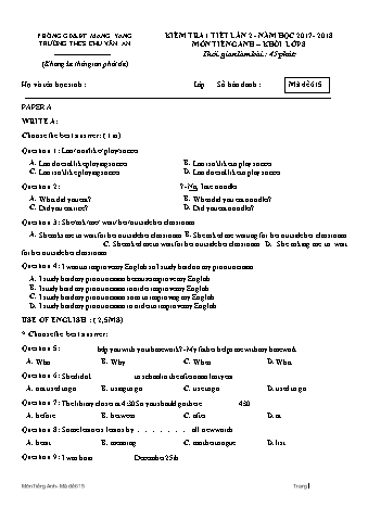 Đề kiểm tra 45 phút môn Tiếng Anh Lớp 8 lần 2 năm học 2017-2018 - Trường THCS Chu Văn An (Có đáp án + Ma trận)