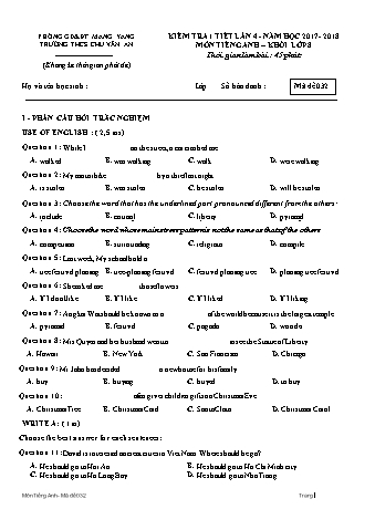 Đề kiểm tra 45 phút môn Tiếng Anh Lớp 8 lần 4 năm học 2017-2018 - Trường THCS Chu Văn An (Có đáp án + Ma trận)