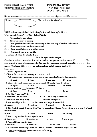 Đề kiểm tra 45 phút môn Tiếng Anh Lớp 8 năm học 2021-2022 - Trường THCS Kon Chiêng (Có đáp án)