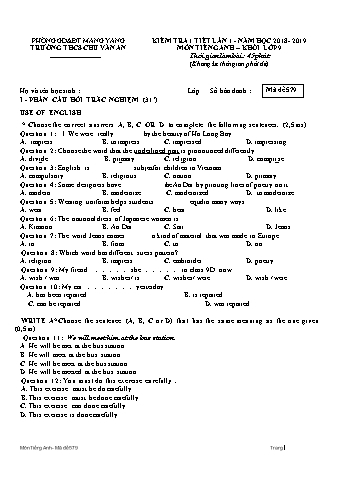 Đề kiểm tra 45 phút năm học 2018-2019 môn Tiếng Anh 9 lần 1 - Trường THCS Chu Văn An (Có đáp án + Ma trận)