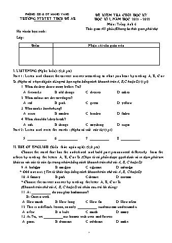 Đề kiểm tra cuối học kì I năm học 2021-2022 môn Tiếng Anh Lớp 6 - Trường PTDTBT THCS Đê Ar (Có đáp án)