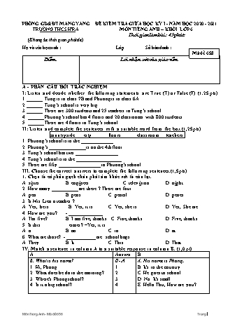 Đề kiểm tra giữa học kì I môn Tiếng Anh Khối 6 năm học 2020-2021 - Trường THCS Hra (Có đáp án + Ma trận)