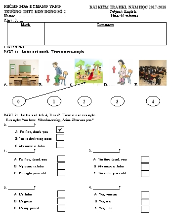 Đề kiểm tra học kì I môn Tiếng Anh 3 năm học 2017-2018 - Trường Tiểu học Thị trấn Kon Dơng số 2