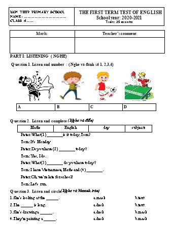 Đề kiểm tra học kì I môn Tiếng Anh 4 năm học 2020-2021 - Trường Tiểu học Kon Thup (Có đáp án)