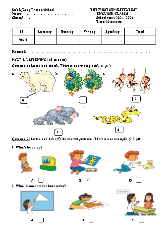 Đề kiểm tra học kì I môn Tiếng Anh 5 năm học 2021-2022 - Trường Tiểu học Dăk Djrang (Có đáp án + Ma trận)