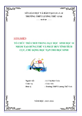 SKKN Tổ chức trò chơi trong dạy học Sinh học 10 nhằm tạo hứng thú và phát huy tính tích cực, chủ động học tập cho học sinh